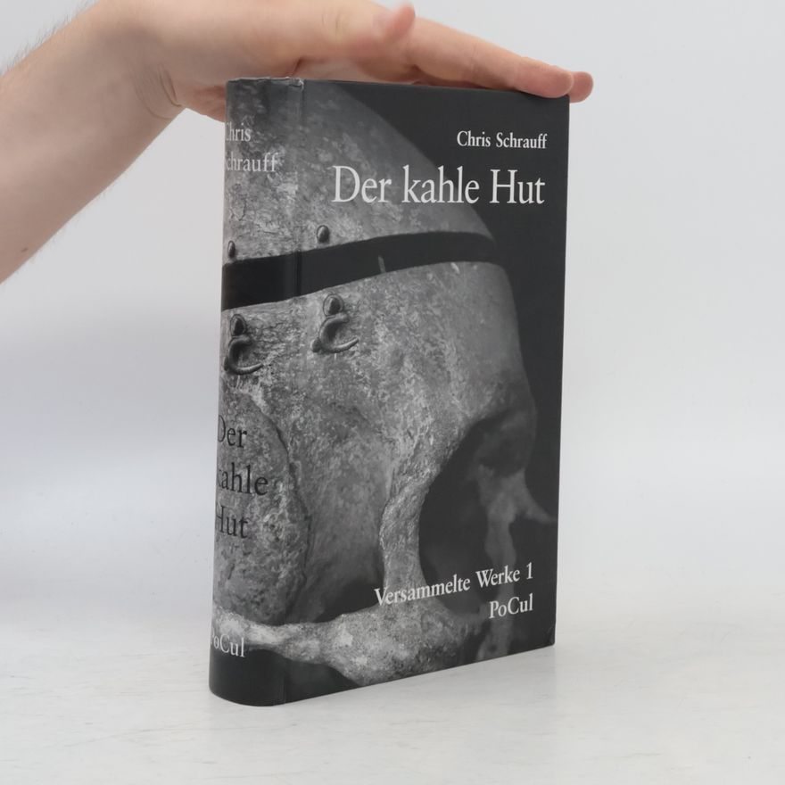Chris Schrauff Der kahle Hut