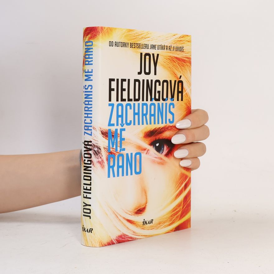 Joy Fielding Zachráníš mě ráno