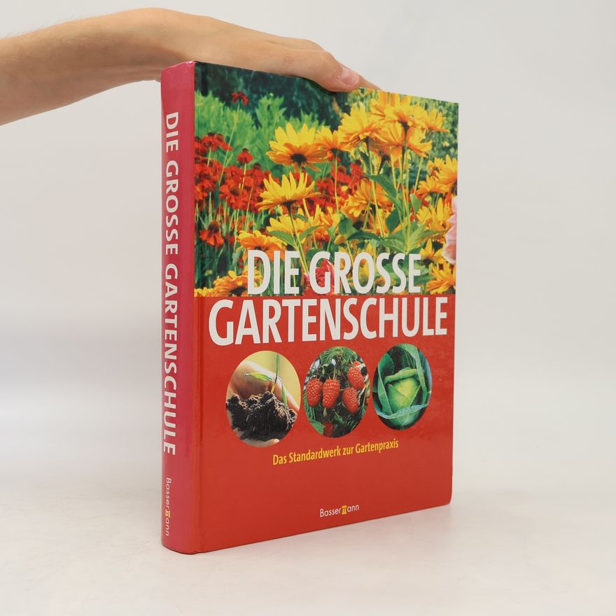 Autorenkollektiv Die grosse Gartenschule