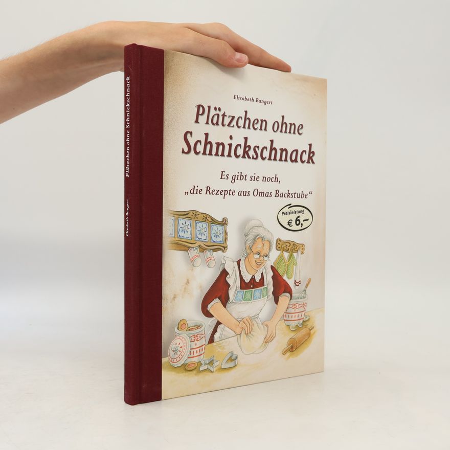 Elisabeth Bangert Plätzchen ohne Schnickschnack