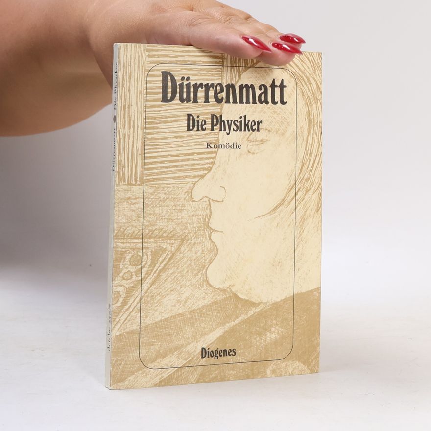 Friedrich Dürrenmatt Die Physiker