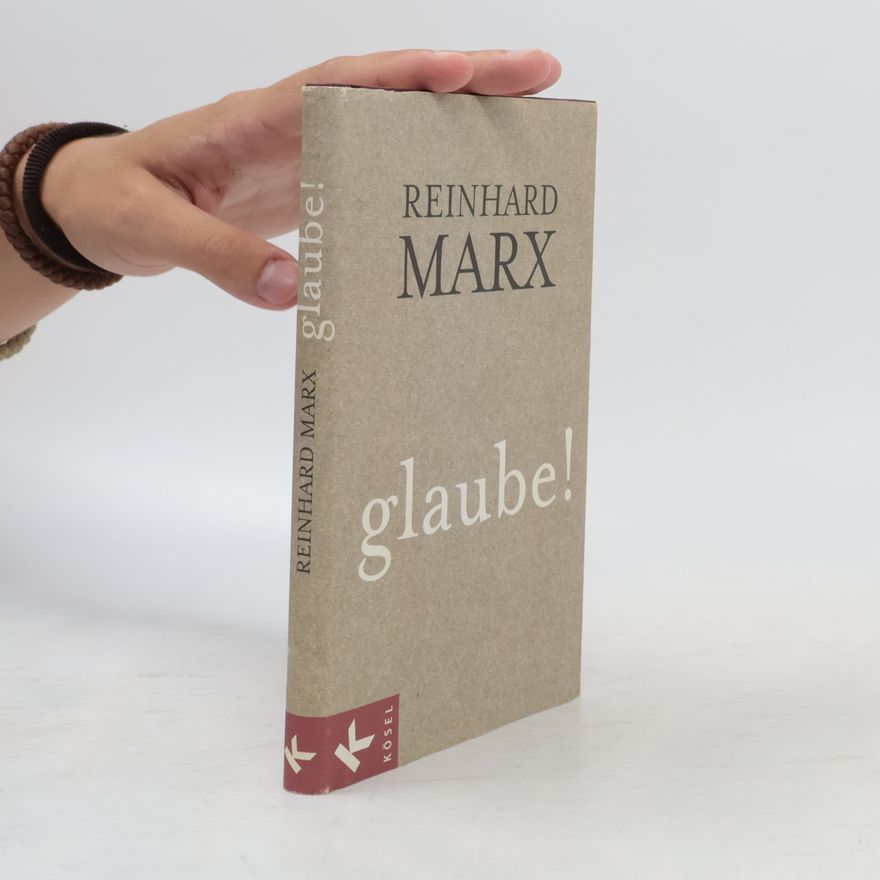 Reinhard Marx Glaube!