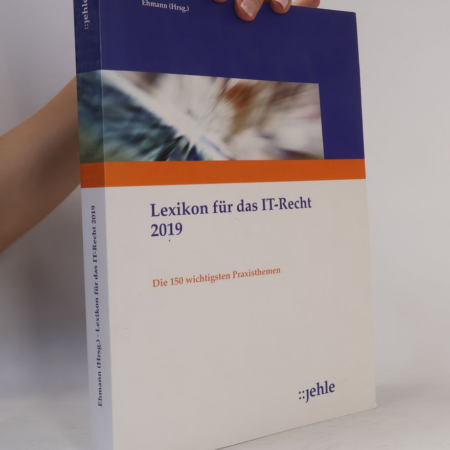 Eugen Ehmann Lexikon für das IT-Recht 2019