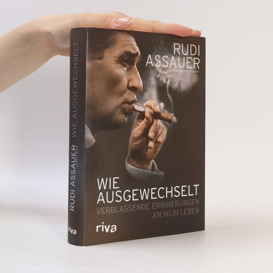 Rudi Assauer Wie Ausgewechselt