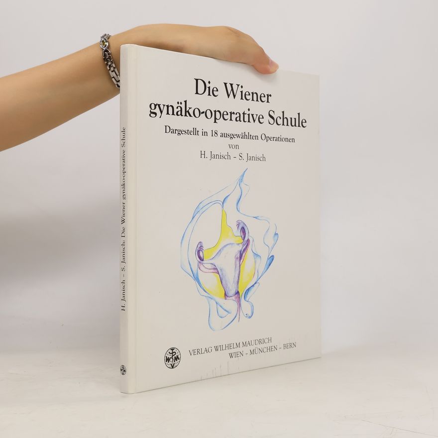 Seline Janisch Die Wiener Gynäko-operative Schule
