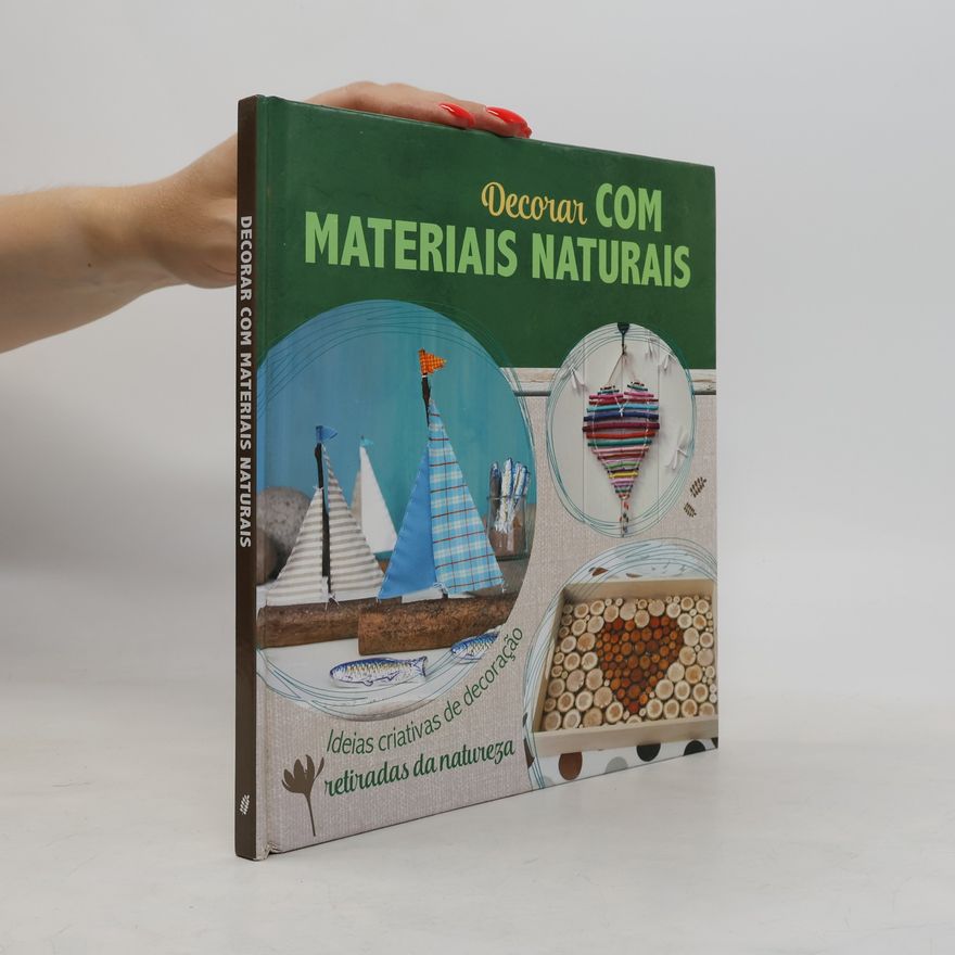 Various authors Decorar com Materiais Naturais