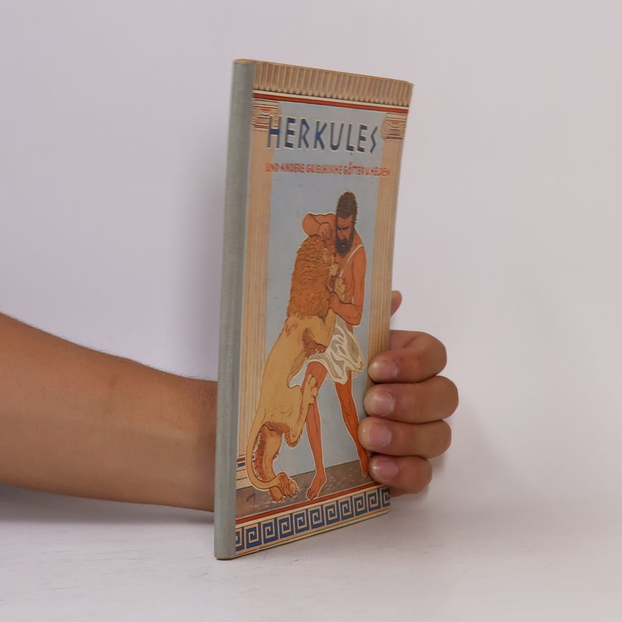 Kolektiv autorů Herkules und andere griechische Götter U. Helden
