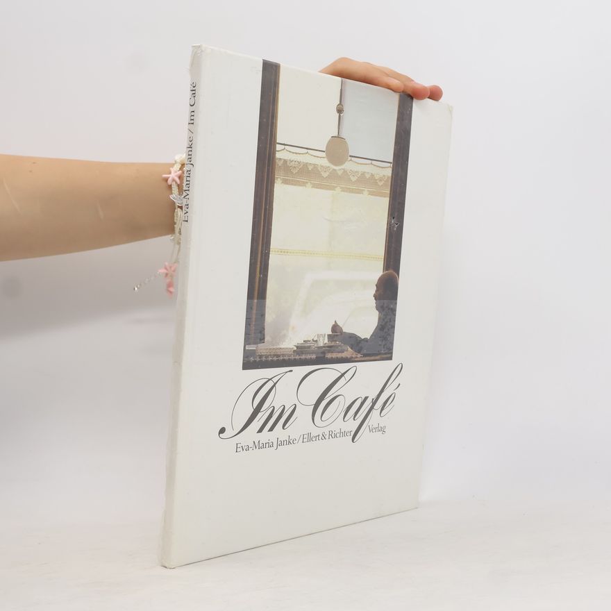 Eva-Maria Janke Im Caf=