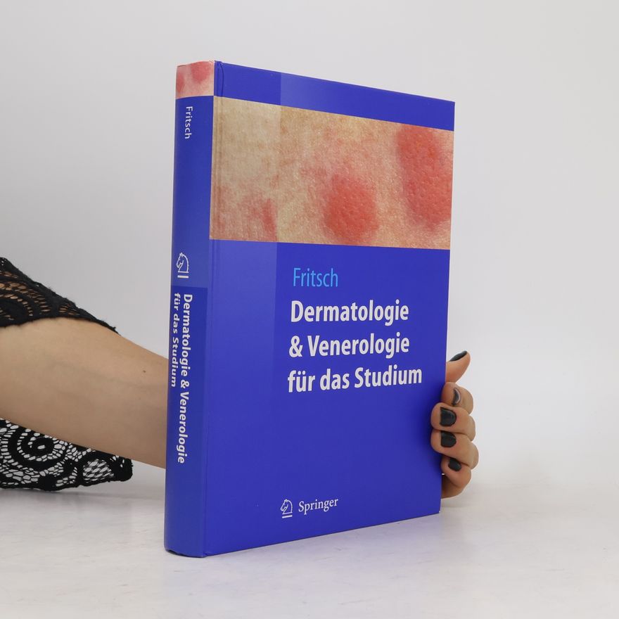 Peter Fritsch Dermatologie und Venerologie für das Studium