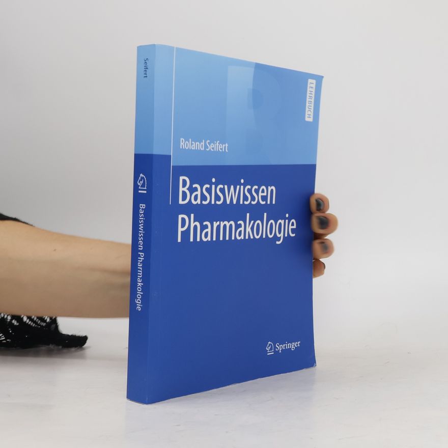 Roland J. Riedl Seifert Basiswissen Pharmakologie