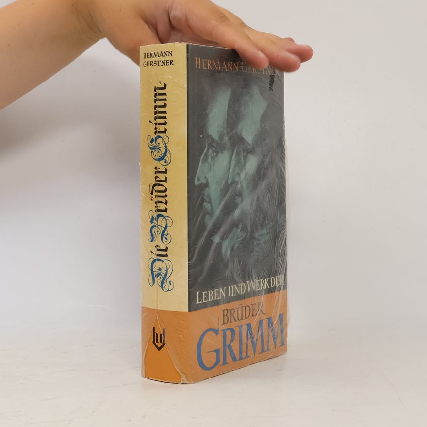Hermann Gerstner Die Brüder Grimm