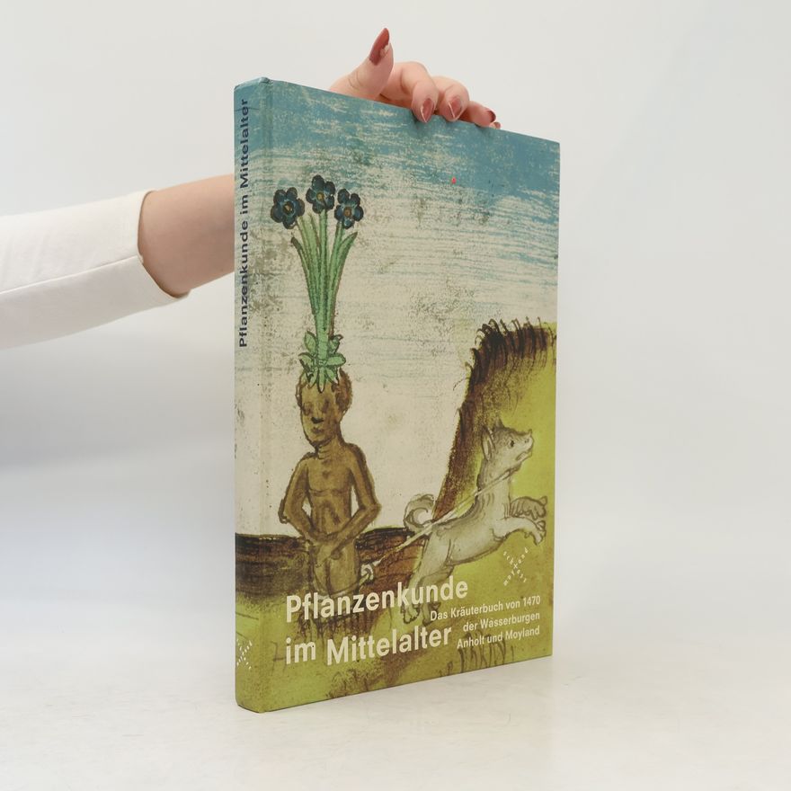 Various authors Pflanzenkunde im Mittelalter