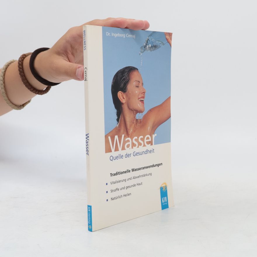 Kolektiv autorů Wasser - Quelle der Gesundheit