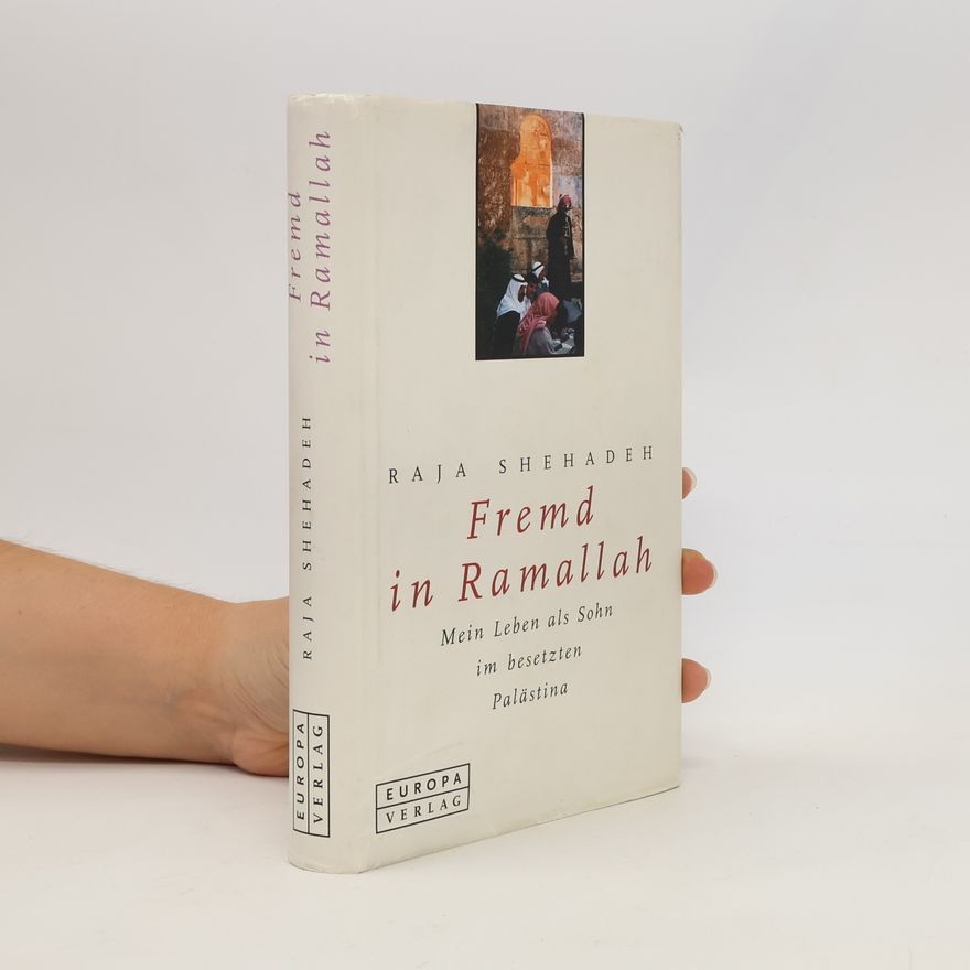 Raja Shehadeh Fremd in Ramallah