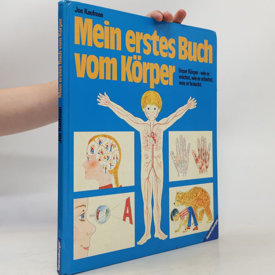 Joe Kaufman Mein erstes Buch vom Körper