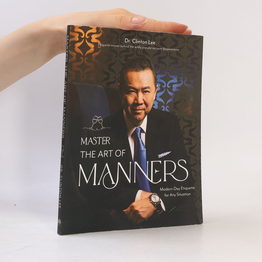 Clinton Lee Master the Art of Manners
