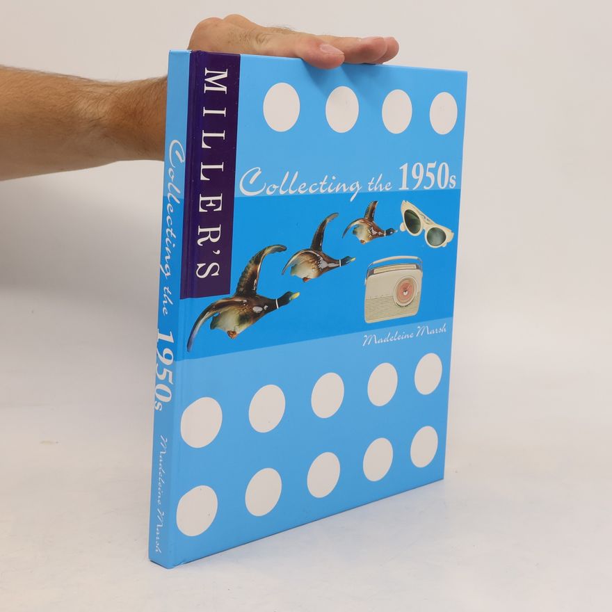 Madeleine Marsh Miller's Collecting 1950s