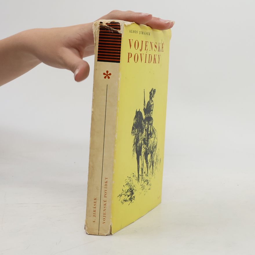 Alois Jirásek Vojenské povídky