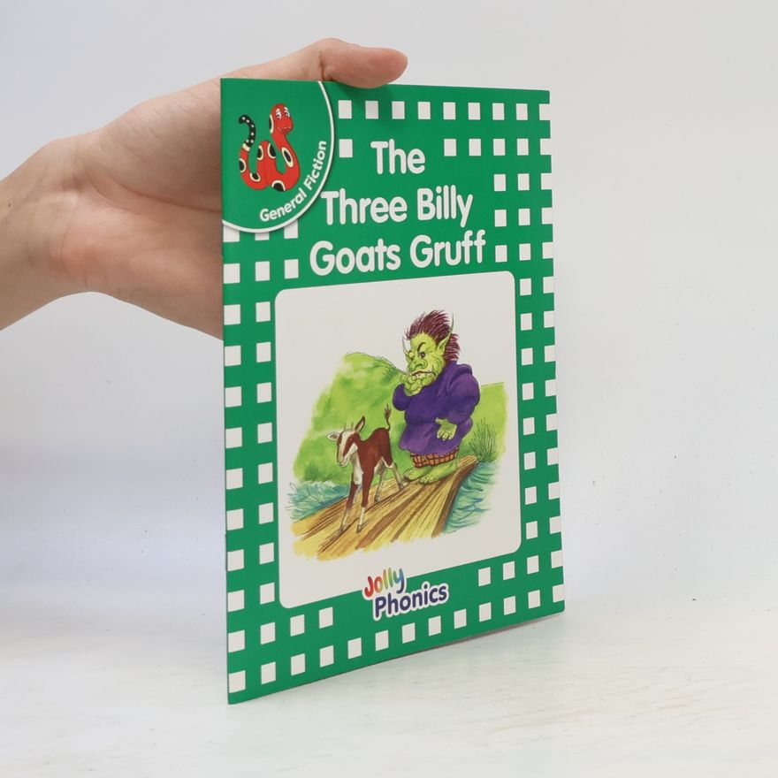 Sara Wernham Jolly Phonics: The Three Billy Goats Gruff