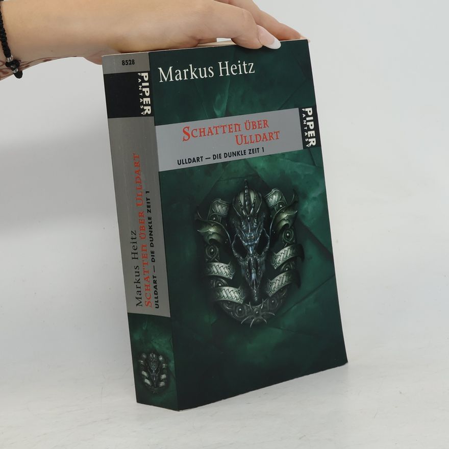 Markus Heitz Schatten über Ulldart. Ulldart - Die dunkle Zeit 1