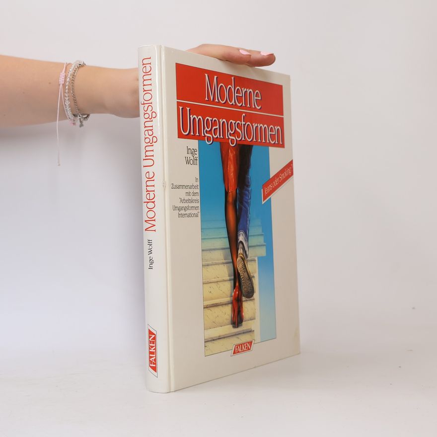 Inge Wolff Moderne Umgangsformen
