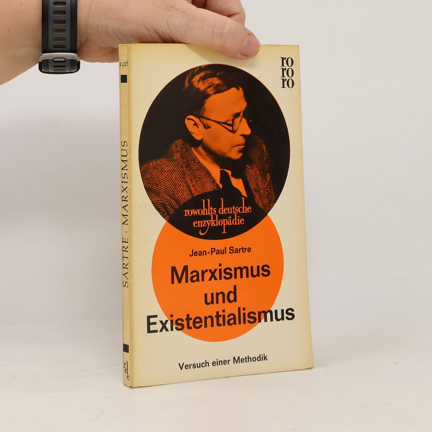 Jean-Paul Sartre Marxismus und Existencialismus