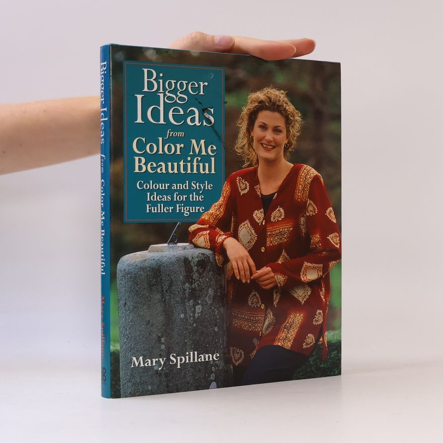 Mary Spillane Bigger Ideas From Color Me Beautiful