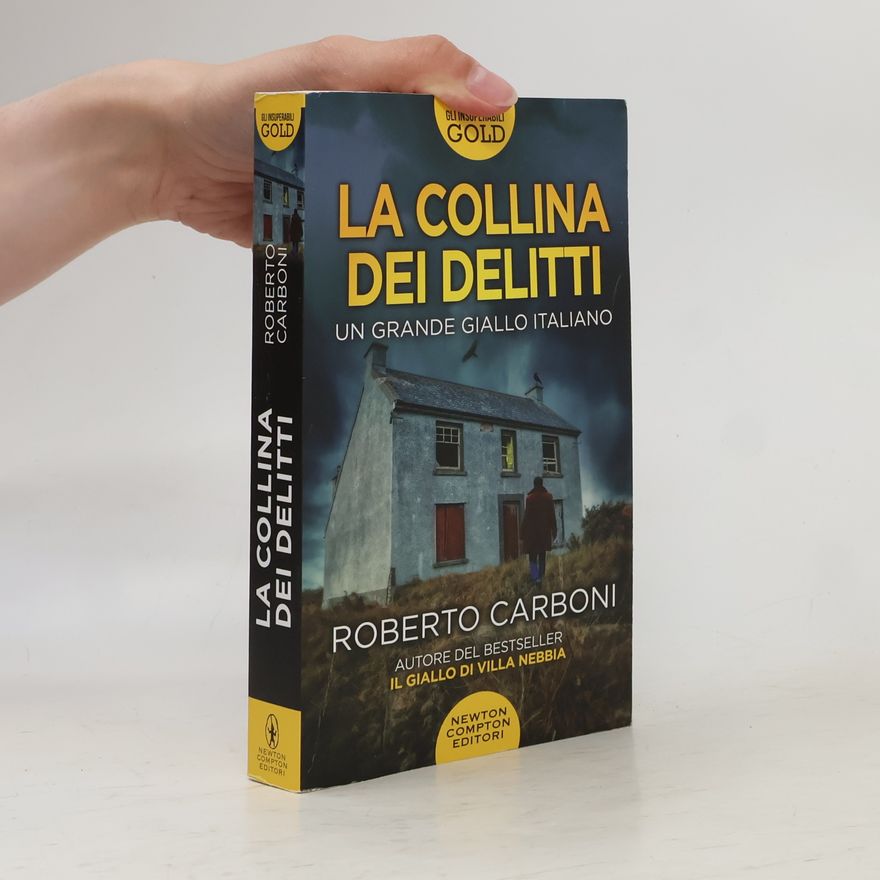 Roberto Carboni Gli Insuperabili Gold: La collina dei delitti