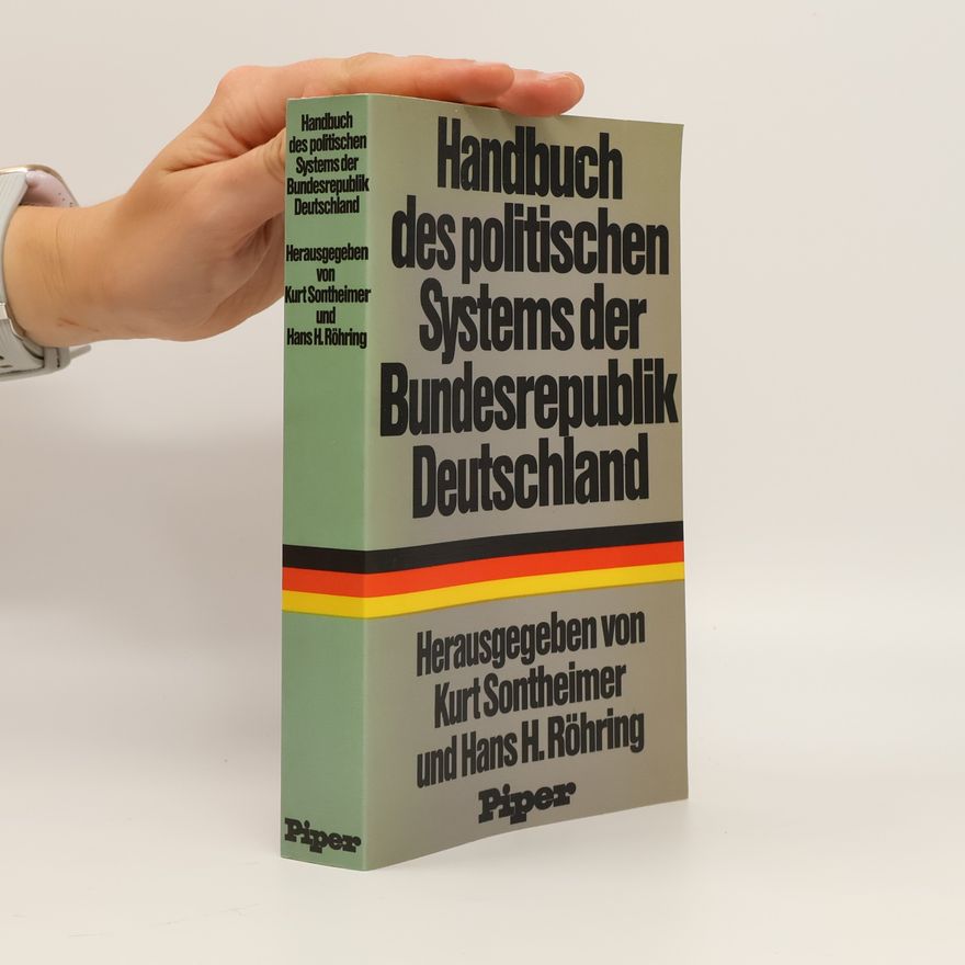 Hans H. Röhring Handbuch des politischen Systems der Bundesrepublik Deutschland
