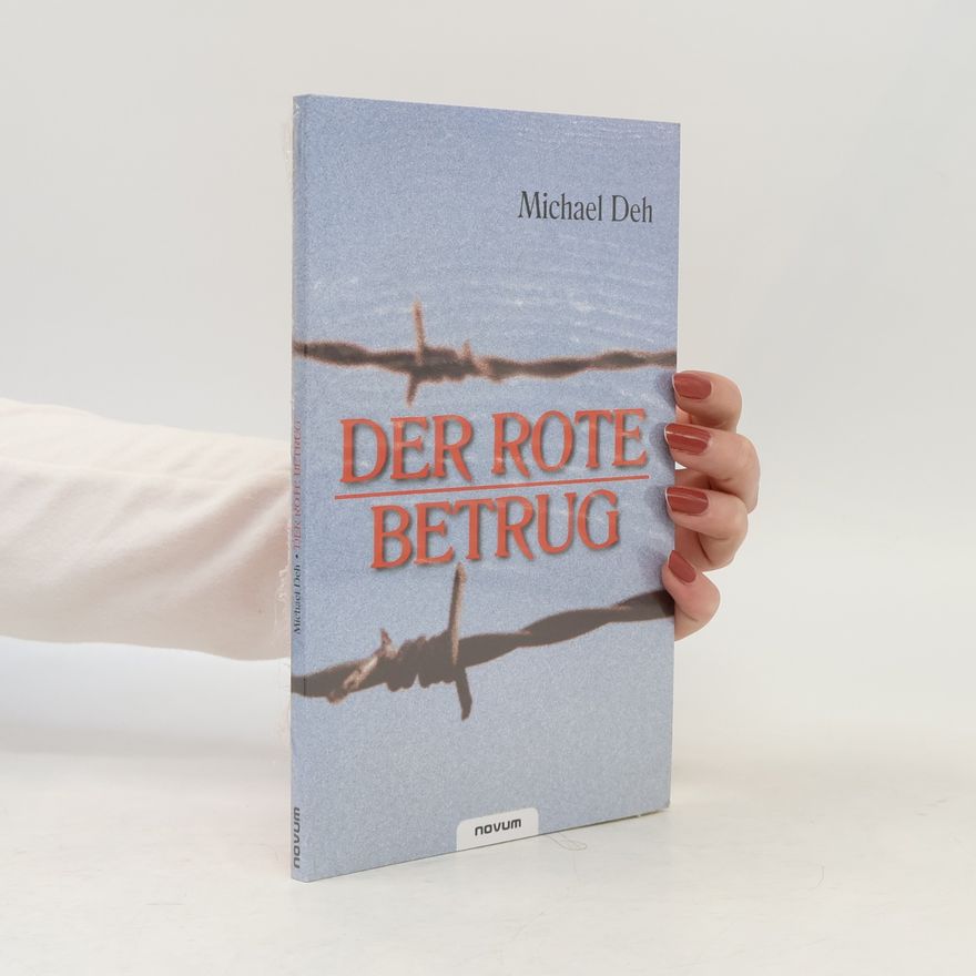 Michael Deh Der rote Betrug