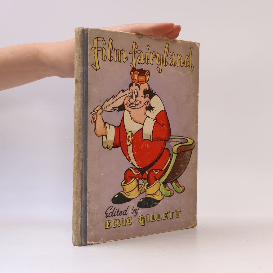 Eric Gillett Film Fairyland