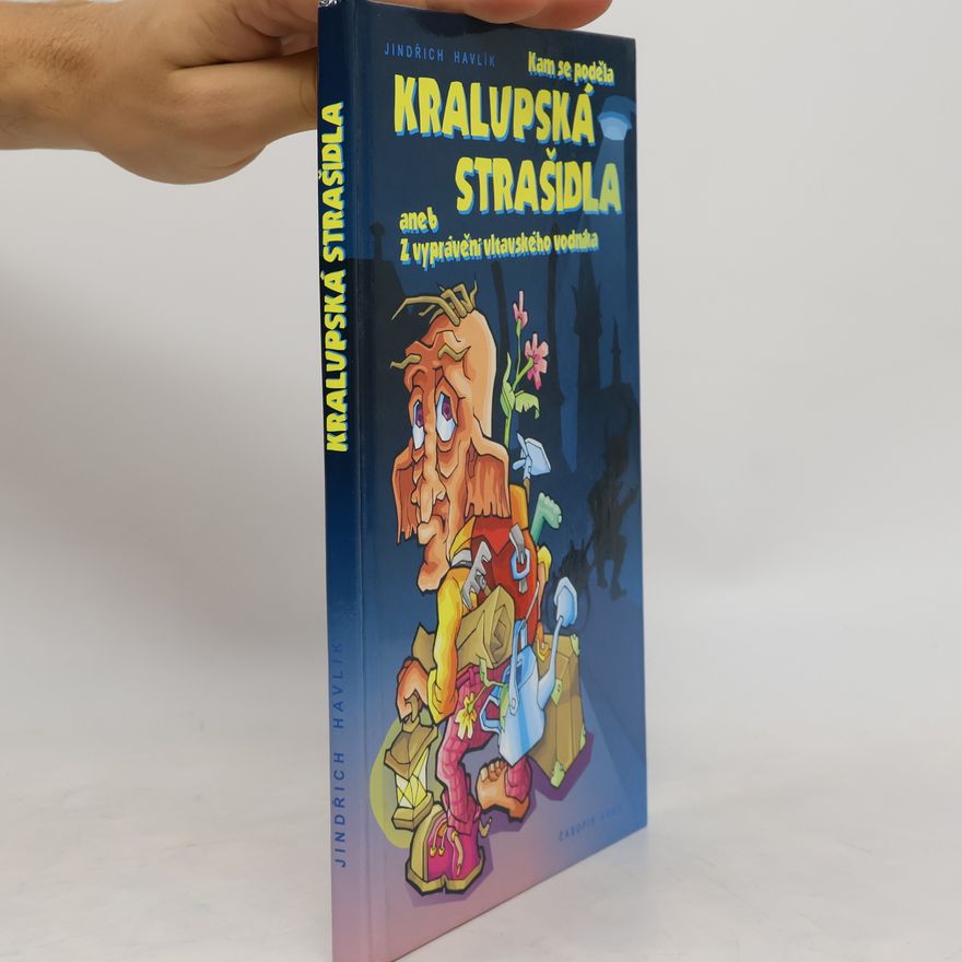 Jindřich Havlík Kam se poděla Kralupská strašidla aneb Z vyprávění vltavského vodníka