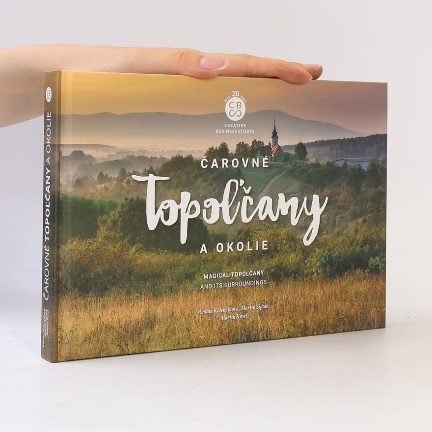 Autorenkollektiv Čarovné Topol´čany a okolie