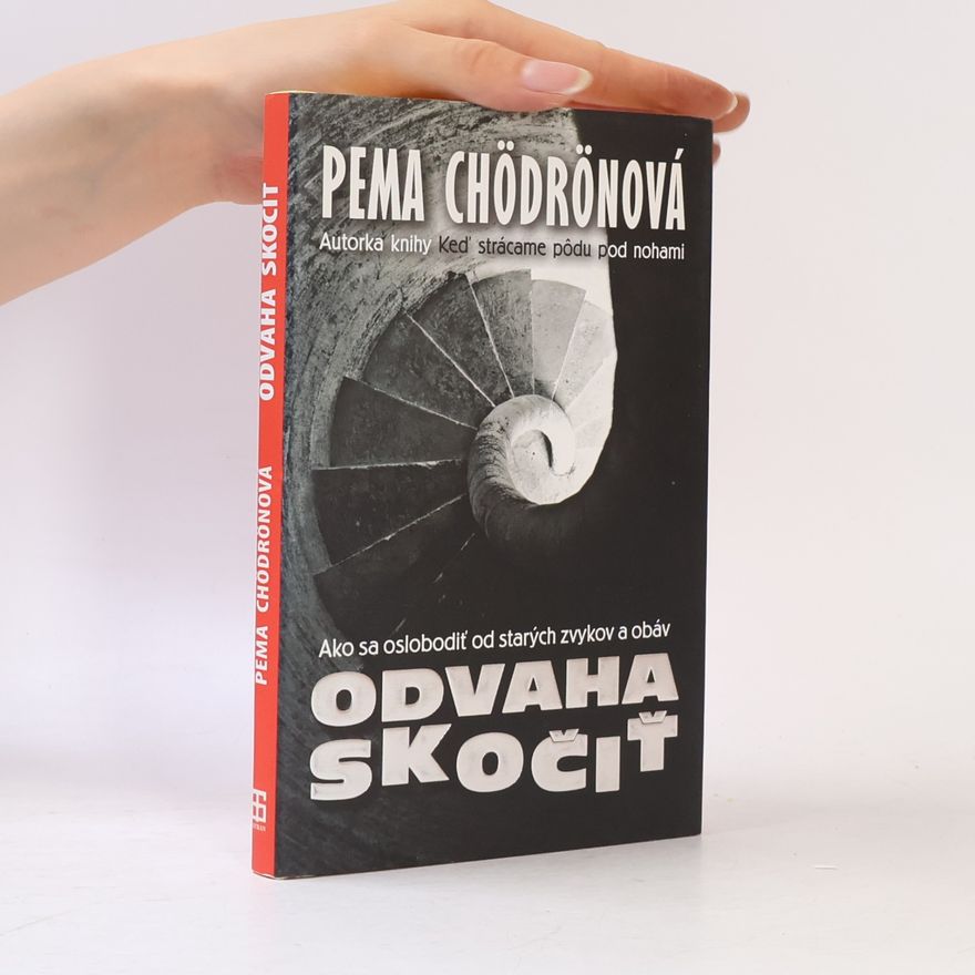 Pema Chödrön Odvaha skočiť