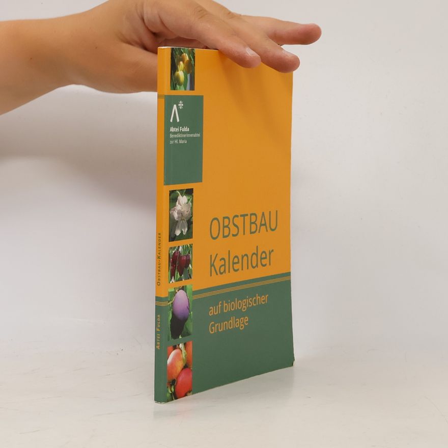 Abtei Fulda Obstbau-Kalender auf biologischer Grundlage