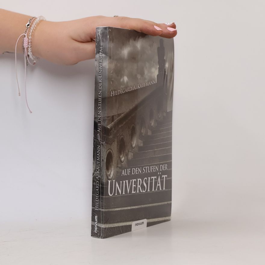 Hildegard A. Kaufmann Auf den Stufen der Universität (volně přeloženo jako Na schodech