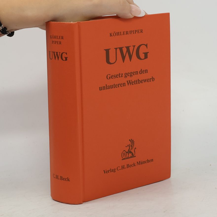 Helmut Köhler Gesetz gegen den unlauteren Wettbewerb