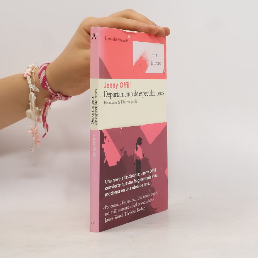 Jenny Offill Libros del Asteroide - 161: Departamento de especulaciones