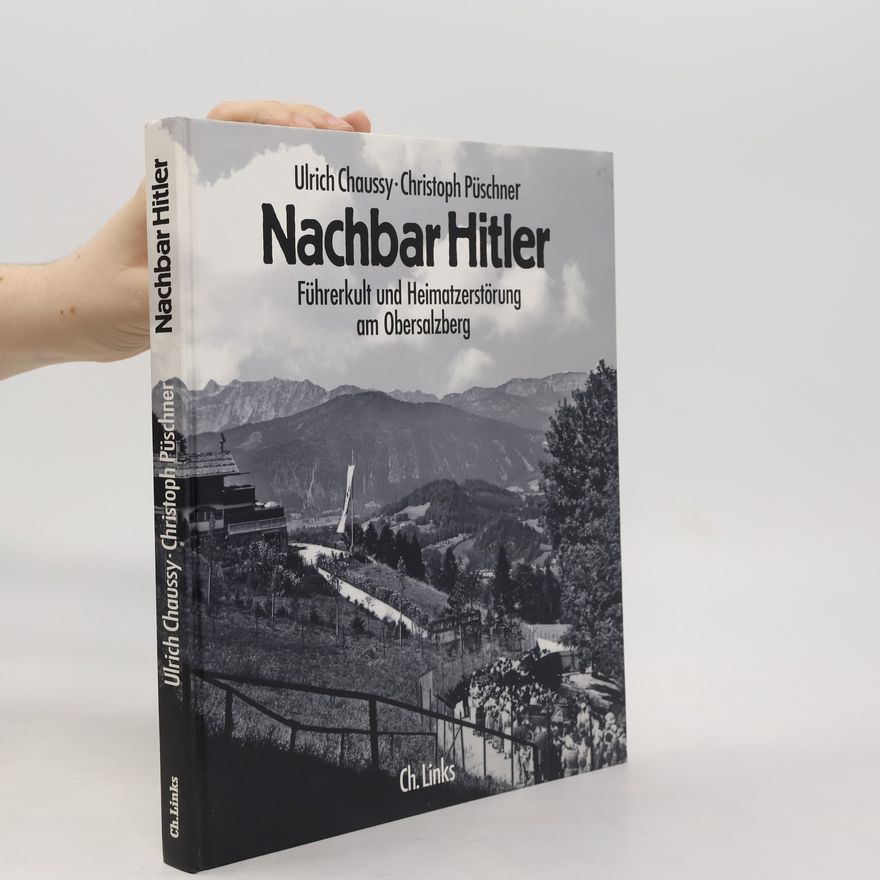 Ulrich Chaussy Nachbar Hitler