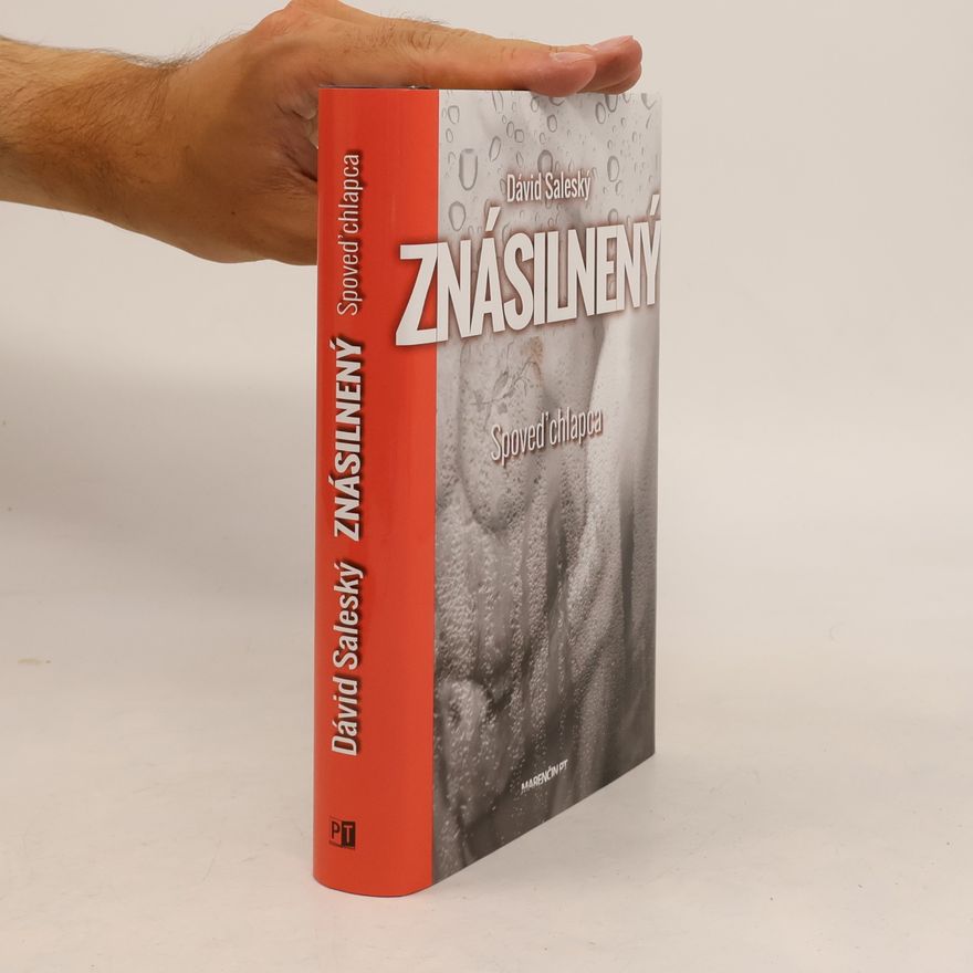 David Salesky Znásilnený - Spoveď chlapca