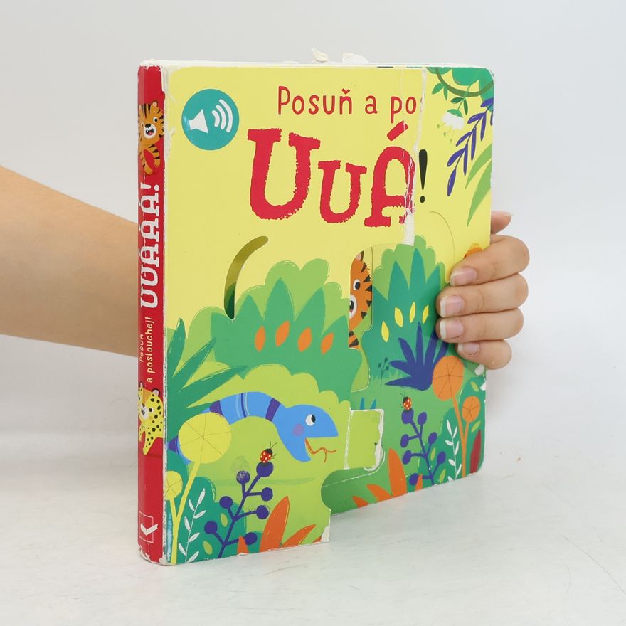 Autorenkollektiv Uuááá! Posuň a poslouchej!
