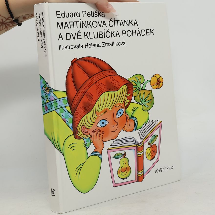 Eduard Petiška Martínkova čítanka a dvě klubíčka pohádek