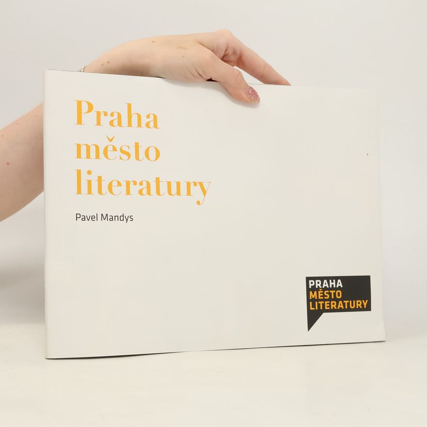 Pavel Mandys Praha město literatury