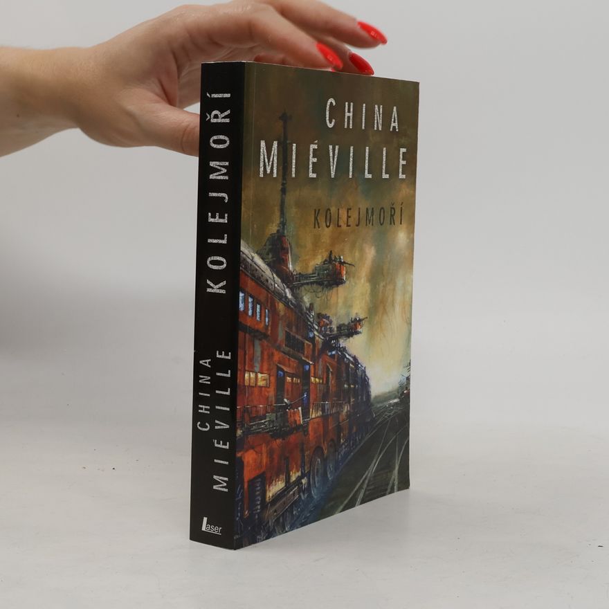 China Miéville Kolejmoří