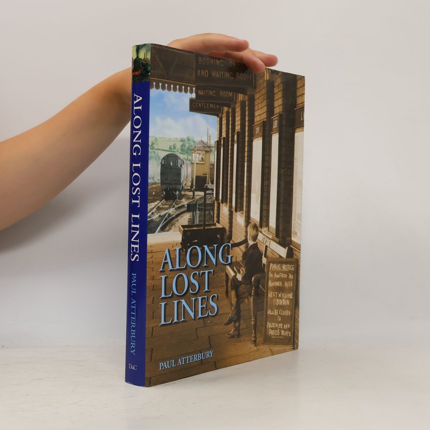 Julian Holland Along Lost Lines