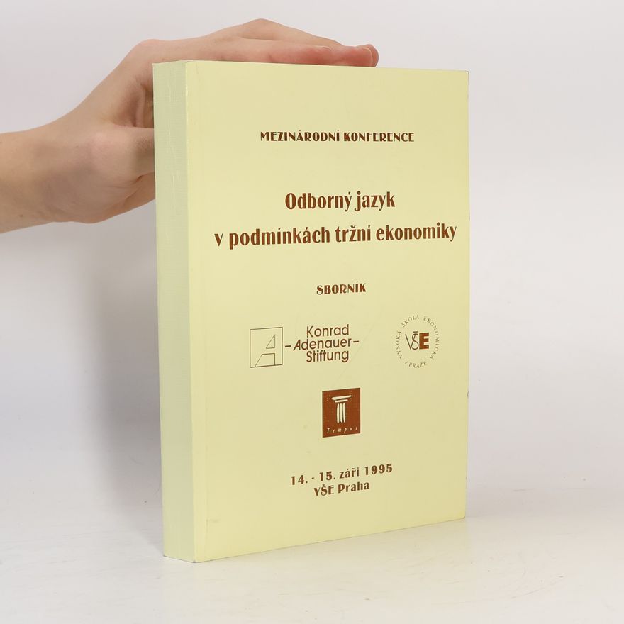 Vlasta Hlavičková Mezinárodní konference. Odborný jazyk v podmínkách tržní ekonomiky