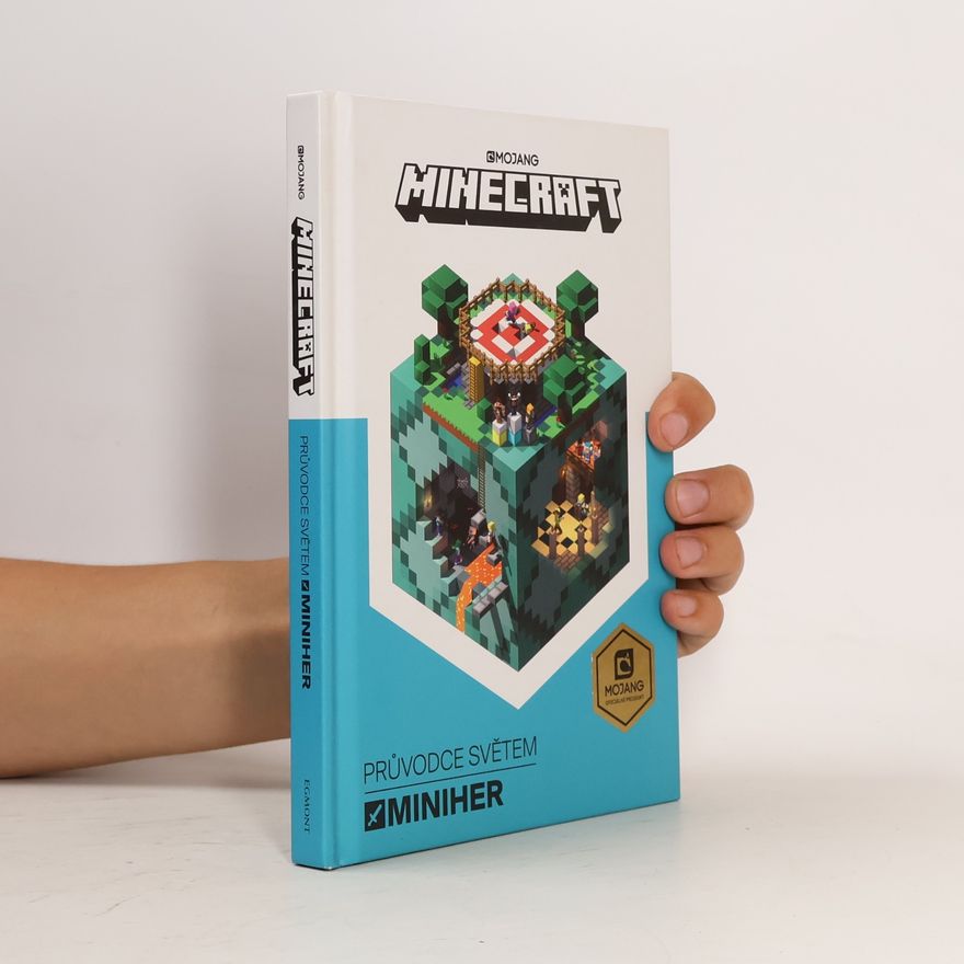 Kolektiv autorů Minecraft. Průvodce světem miniher