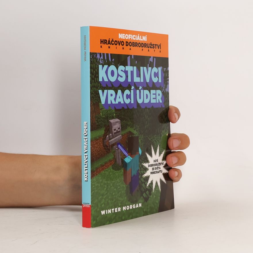 Winter Morgan Neoficiální hráčovo dobrodružství. 5. díl. Kostlivci vrací úder