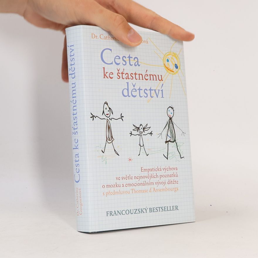 Thomas d. Ansembourg Cesta ke šťastnému dětství