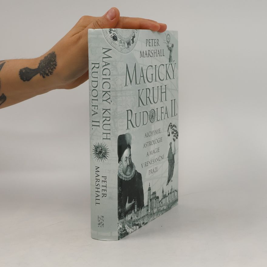 Peter Marshall Magický kruh Rudolfa II.
